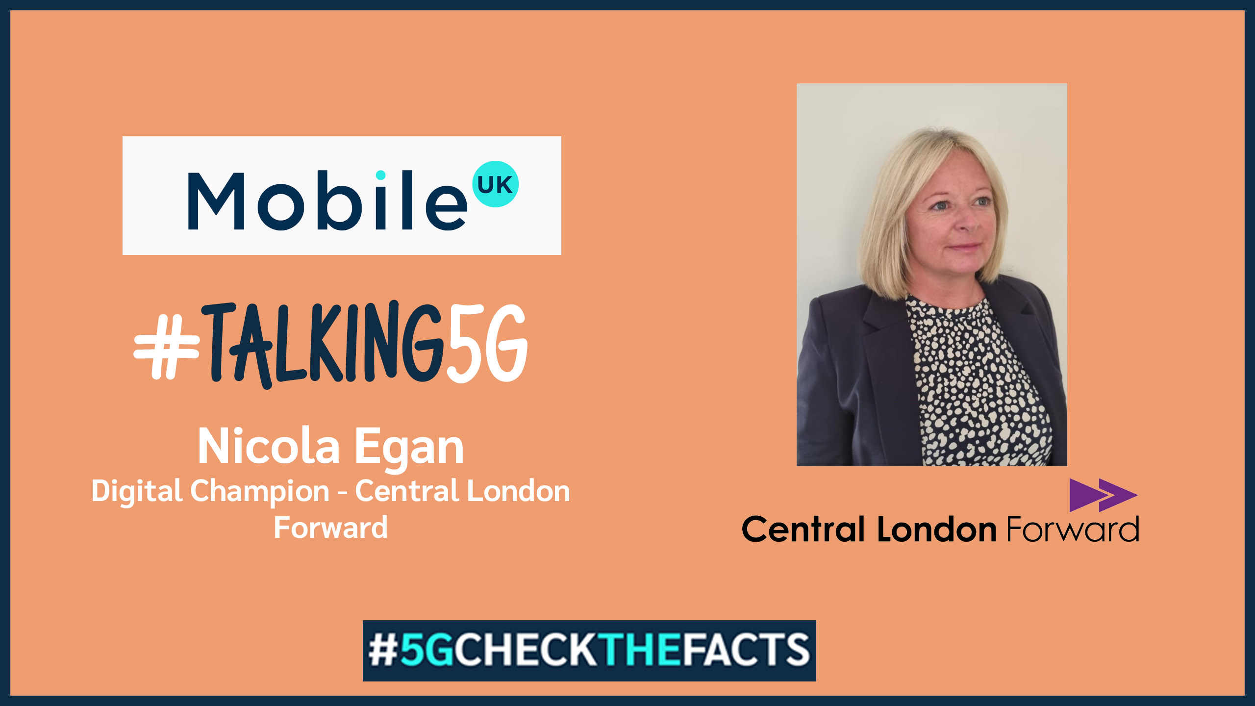 Talking5G with Nicola Egan, Digital Champion at Central London Forward